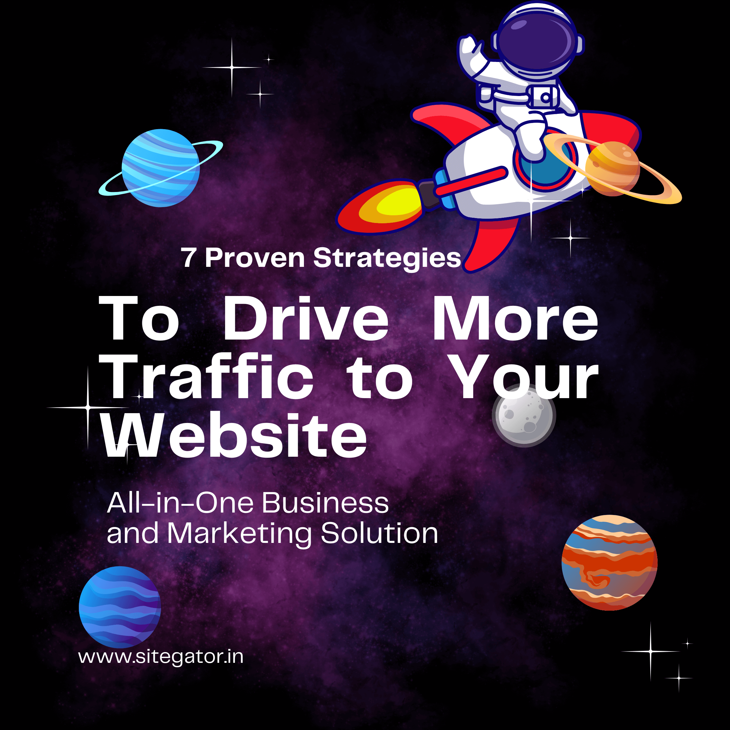 7 Proven Strategies to Drive More Traffic to Your Website